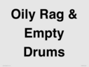 oily-rag--empty-drums~